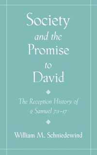 Society and the Promise to David: The Reception History of 2 Samuel 7