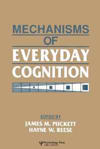 Mechanisms of Everyday Cognition