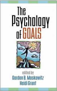 The Psychology of Goals