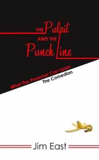 The Pulpit and the Punch Line