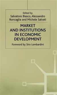 Market and Institutions in Economic Development