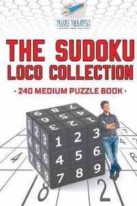 The Sudoku Loco Collection 240 Medium Puzzle Book