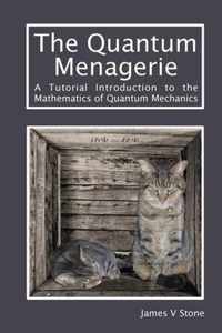 The Quantum Menagerie