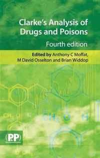 Clarke's Analysis of Drugs and Poisons