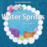 Water Sprites, The Quest