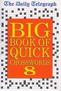 Daily Telegraph Big Book of Quick Crosswords