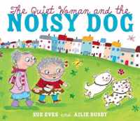 The Quiet Woman and the Noisy Dog