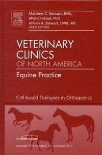 Cell-Based Therapies In Orthopedics, An Issue Of Veterinary