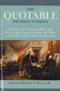 The Quotable Founding Fathers