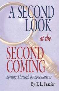 A Second Look at the Second Coming
