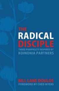 The Radical Disciple