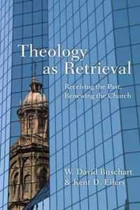 Theology as Retrieval