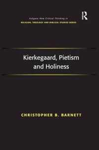 Kierkegaard, Pietism and Holiness