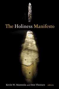 The Holiness Manifesto