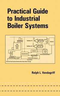 Practical Guide to Industrial Boiler Systems