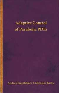 Adaptive Control of Parabolic PDEs