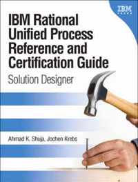 IBM Rational Unified Process Reference and Certification Guide