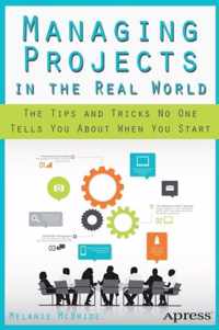 Managing Projects in the Real World