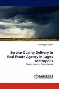 Service Quality Delivery in Real Estate Agency in Lagos Metropolis