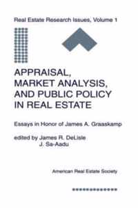 Appraisal, Market Analysis and Public Policy in Real Estate