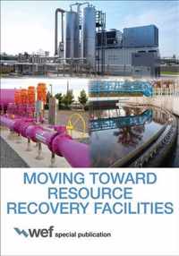 Moving Toward Resource Recovery Facilities