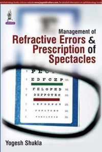 Management of Refractive Errors & Prescription of Spectacles