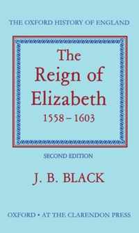 Reign of Elizabeth, 1558-1603