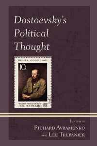 Dostoevsky's Political Thought
