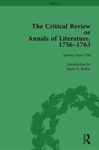 The Critical Review or Annals of Literature, 1756-1763 Vol 9