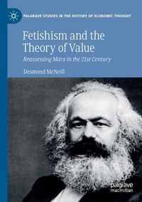 Fetishism and the Theory of Value