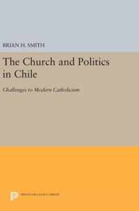 The Church and Politics in Chile - Challenges to Modern Catholicism