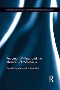 Reading, Writing, and the Rhetorics of Whiteness