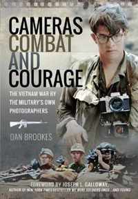 Cameras, Combat and Courage
