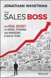 Sales Boss Real Secret To Hiring Trainin