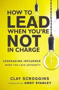 How to Lead When You're Not in Charge, ITPE