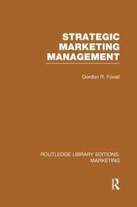 Strategic Marketing Management (RLE Marketing)