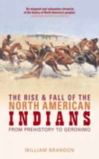 The Rise and Fall of the North American Indians