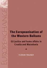 The Europeanisation of the Western Balkans