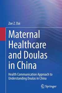 Maternal Healthcare and Doulas in China