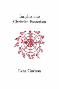 Insights into Christian Esoterism