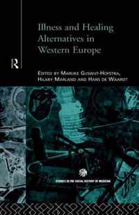 Illness and Healing Alternatives in Western Europe