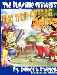 The Bugville Critters Play Their First Big Game