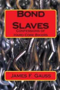 Bond Slaves