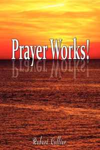 Effective Prayer by Robert Collier (the author of Secret of the Ages)