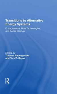 Transitions To Alternative Energy Systems