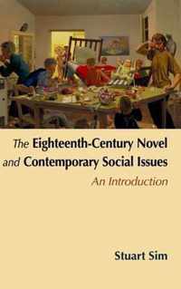 The Eighteenth-century Novel and Contemporary Social Issues