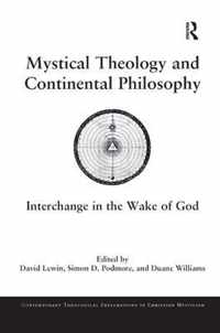 Mystical Theology and Continental Philosophy
