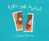 Kuku and Mwewe