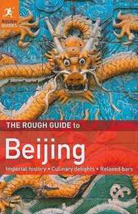 The Rough Guide to Beijing