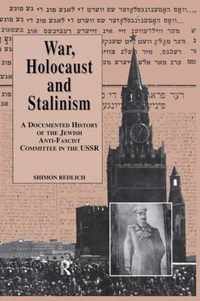 War, the Holocaust and Stalinism